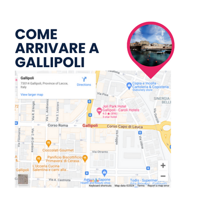 come arrivare a Gallipoli